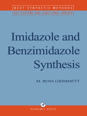 cover image of Imidazole and Benzimidazole Synthesis